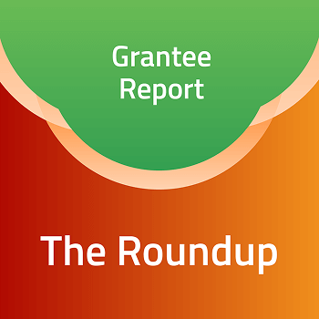 Grantee Report - The Roundup